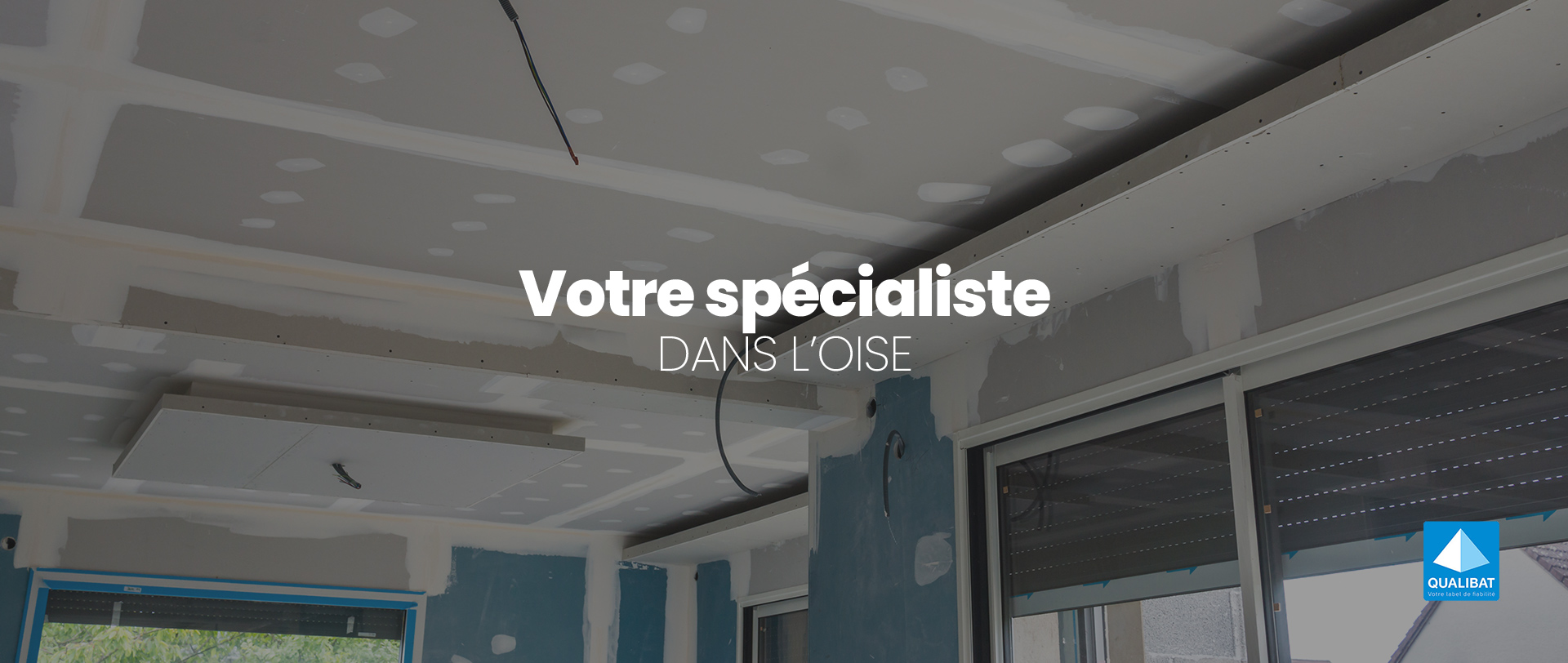 Spécialiste menuiserie extérieure dans l'Oise